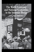 World Economy and National Economies in the Interwar Slump 0333738640 Book Cover
