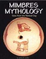 Mimbres Mythology: Tales from the Painted Clay 1885590857 Book Cover