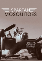 Spartan Mosquitoes 1039138756 Book Cover
