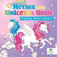 Horses and Unicorns Unite Coloring Books Unicorn 1645210782 Book Cover
