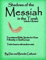 Shadows of the Messiah in the Torah Vol. 4 1479282979 Book Cover