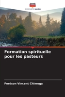 Formation spirituelle pour les pasteurs 6205685531 Book Cover
