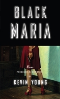 Black Maria: Poems Produced and Directed by 1400042097 Book Cover