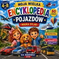 Moja Wielka Encyklopedia Pojazdów: Nauka czytania/ sylaby | Samochody, pociagi, samoloty, statki, maszyny budowlane i pojazdy specjalne | Ksiazka edukacyjna dla dzieci 4–8 lat (Polish Edition) B0H9NMN1F8 Book Cover