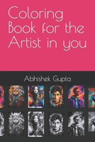 Coloring Book for the Artist in you B0CH2PP9T7 Book Cover