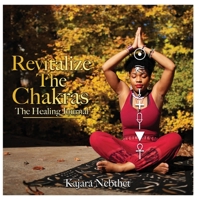 Revitalize Your Chakras A Healing Journal 1088064809 Book Cover