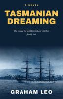 Tasmanian Dreaming 1764883101 Book Cover