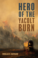 Hero of the Yacolt Burn 1666737143 Book Cover
