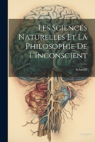 Les Sciences Naturelles Et La Philosophie De L'Inconscient 1020661461 Book Cover