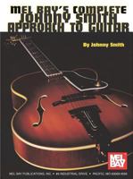 Mel Bay The Complete Johnny Smith Approach to Guitar 1562222392 Book Cover