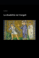 La disabilità nei Vangeli B08MHJDT5Z Book Cover