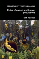 Demography, Territory & Law: Rules of Animal & Human Populations 1291170928 Book Cover