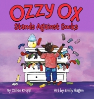 Ozzy Ox Stands Against Socks B0CNVRXQ7V Book Cover