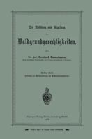 Die Ablosung Und Regelung Der Waldgrundgerechtigkeiten: Dritter Theil. Hulfstafeln Zur Werthermittelung Von Waldgrundgerechtigkeiten 3642939465 Book Cover