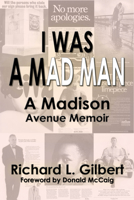 Marching Up Madison Avenue: How I Beat the Entrepreneurial Odds Armed with a Pencil and My Imagination. 162681080X Book Cover