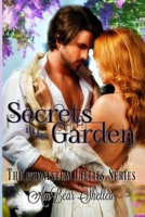 Secrets in the Garden (Pedalstem Lillies) 1659618207 Book Cover