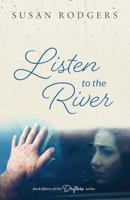 Listen to the River 1987966198 Book Cover