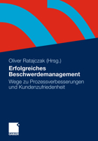 Erfolgreiches Beschwerdemanagement: Wege Zu Prozessverbesserungen Und Kundenzufriedenheit 3658005572 Book Cover