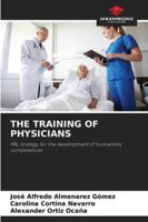 The Training of Physicians 6209313949 Book Cover