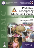 Pediatric Emergency Medicine Course (Pemc): The 60 Seconds Advantage to Get Sick Kids Back on Track..with a Smile! 818448366X Book Cover