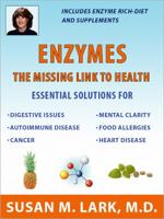 Enzymes: The Missing Link to Health 1939013925 Book Cover
