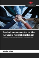 Social movements in the Jurunas neighbourhood 6209403301 Book Cover