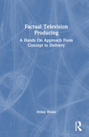Factual Television Producing 1032273232 Book Cover