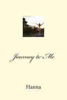 Journey to Me 1481973290 Book Cover