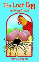 The Lost Egg and Other Stories 1844016447 Book Cover