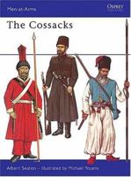 The Cossacks (Men-at-Arms) 0850451167 Book Cover