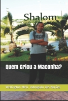 Quem Criou a Maconha?: Intervenção Militar Já no Brasil (Portuguese Edition) 1718000596 Book Cover
