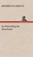 Im Pulsschlag Der Maschinen 3842408811 Book Cover