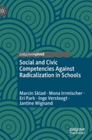 Social and Civic Competencies Against Radicalization in Schools 3030859207 Book Cover