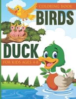 Birds - Duck Coloring Book for Kids Ages 4-8: A Super Fun Coloring Activity Workbook for Boys and Girls B08JDTRNSQ Book Cover