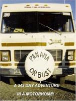 Panama or Bust - B&W Edition 1411657977 Book Cover