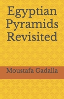 Eine neue Betrachtung der gyptischen Pyramiden 1931446814 Book Cover