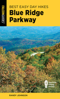 Best Easy Day Hikes Blue Ridge Parkway (Best Easy Day Hikes Series) 0762710691 Book Cover