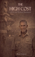 THE HIGH COST...Of A Life Without Boundaries B0GVVJSNQL Book Cover
