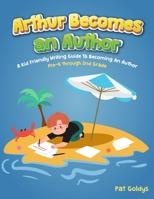Arthur Becomes an Author B0BQ9R29DN Book Cover