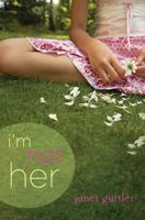 I'm Not Her 1402256361 Book Cover