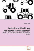 Agricultural Machinery Maintenance Management 3639356241 Book Cover