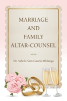 Marriage & Family Alter-Counsel 1664230130 Book Cover