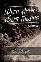 When Annie Went Missing 1514394820 Book Cover