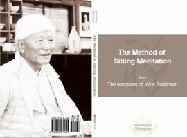 The Method of Sitting Meditation B07FBPLVCH Book Cover