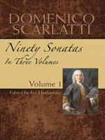 Domenico Scarlatti: Ninety Sonatas in Three Volumes, Volume I 0486486087 Book Cover