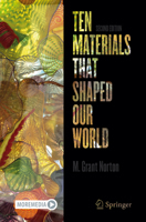 Ten Materials That Shaped Our World (Copernicus Books) 3031916468 Book Cover