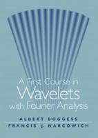 First Course in Wavelets with Fourier Analysis 0130228095 Book Cover