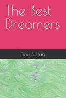 The Best Dreamers B0DWSJW69Q Book Cover