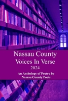 Nassau County Voices in Verse 2024 1955841241 Book Cover