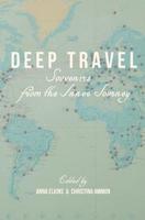 Deep Travel: Souvenirs From the Inner Journey 1099257123 Book Cover